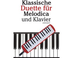 Klassieke Duetten Melodica en Piano voor Beginners: Eenvoudige Stukken van Bach, Vivaldi en Meer