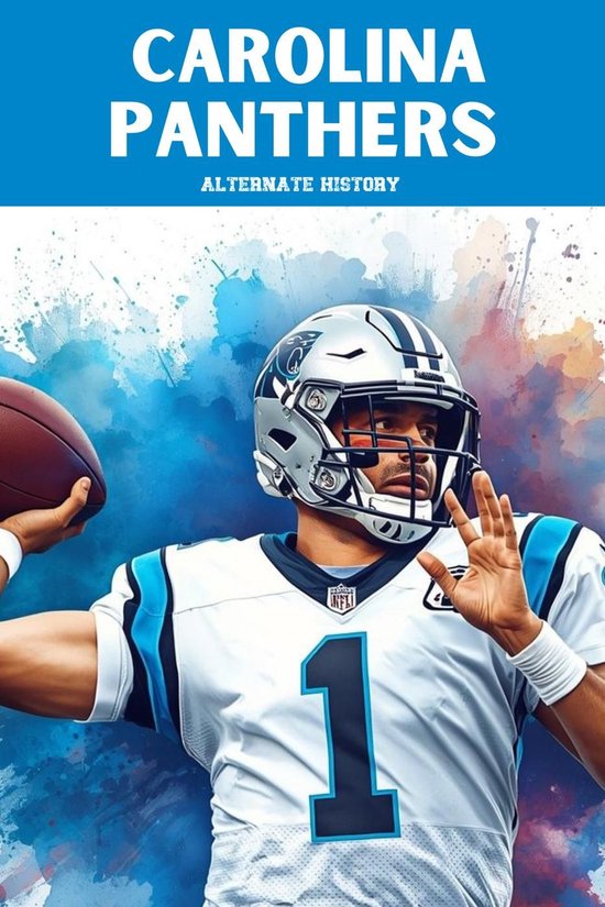 Carolina Panthers Alternate History - cover