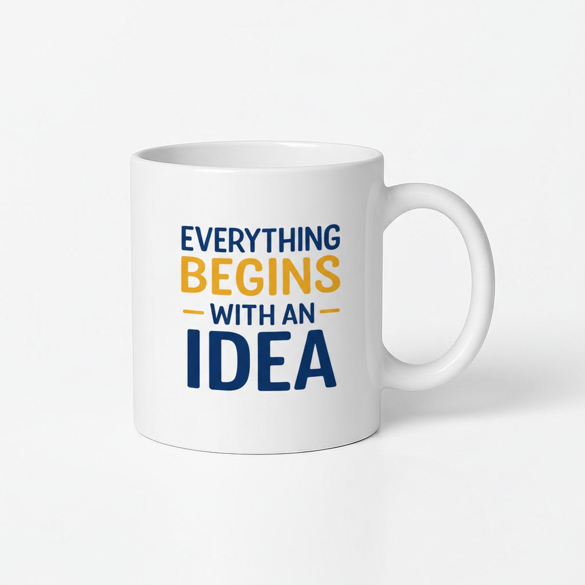 Inspirerende Mok: Everything Begins With An Idea - Koffiemok met Quote