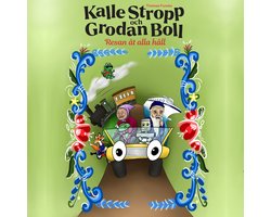 Thomas Funcks Kalle Stropp och Grodan Boll - Resan åt alla håll