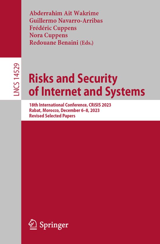 Lecture Notes in Computer Science14529- Risks and Security o ... - cover