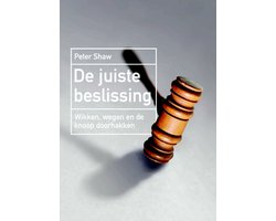 Omslag van De Juiste Beslissing
