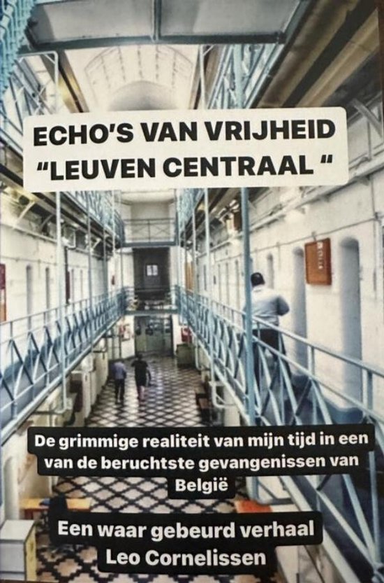 Echo's van vrijheid: een hollander, memoires uit de gevangen ... - cover