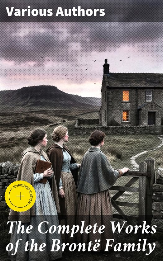 The Complete Works of the Brontë Family - cover