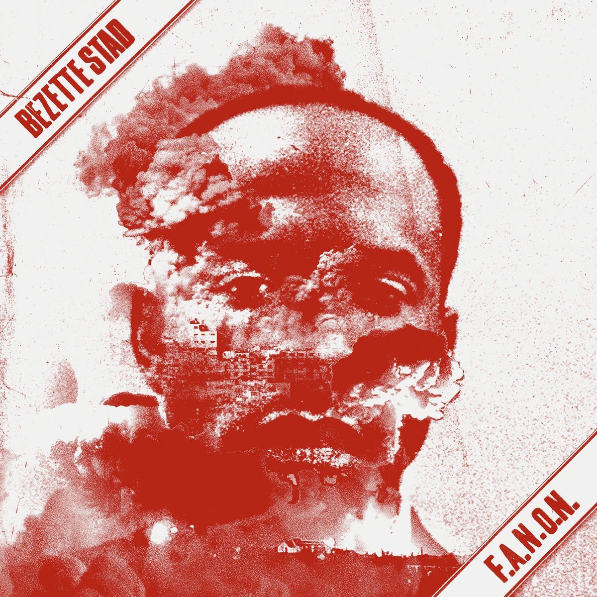 Bezette Stad - F.A.N.O.N. (LP)