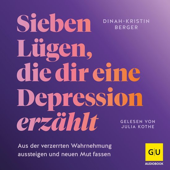 7 Lügen, die dir eine Depression erzählt - cover
