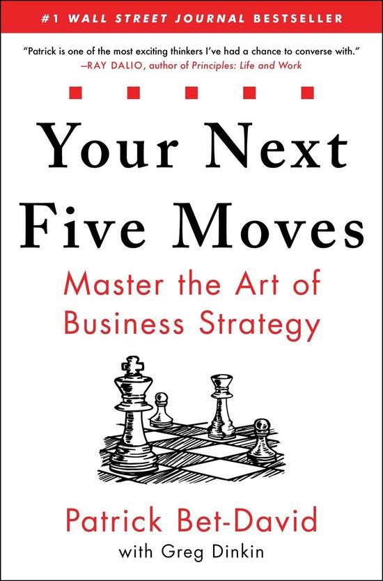 Your Next Five Moves: Master the Art of Business Strategy - cover