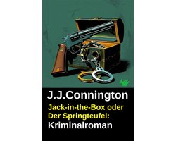 Jack-in-the-Box oder Der Springteufel: Kriminalroman