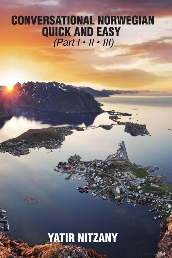 Conversational Norwegian Quick and Easy: The Most Innovative ... - cover