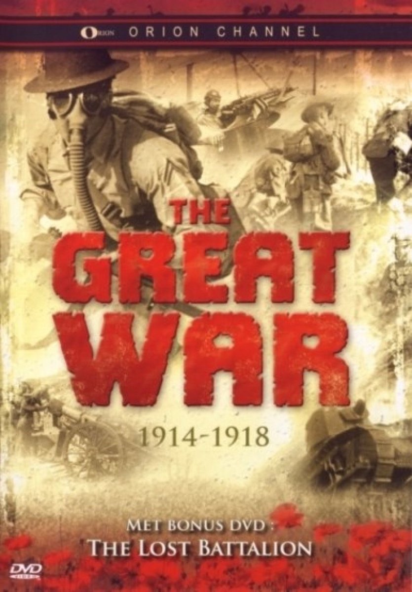 Great War 1914 - 1918 / Lost Battalion