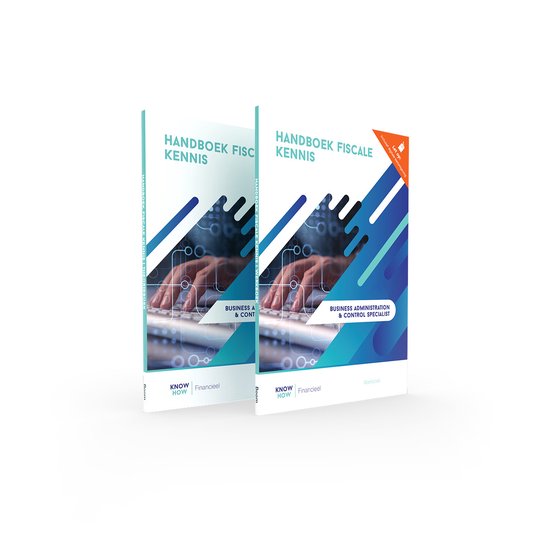Knowhow Financieel - Handboek Fiscale kennis incl. werkboek editie 2025 combipakket