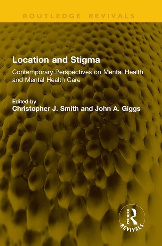Routledge Revivals - Location and Stigma - cover