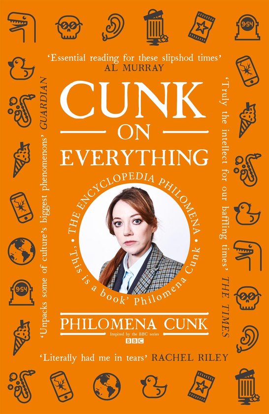 Cunk on Everything The Encyclopedia Philomena  'Essential re ... - cover