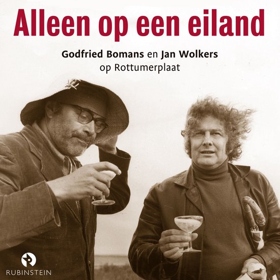 Alleen op een eiland - Godfried Bomans en Jan Wolkers op Rottumerplaat, met glas champagne.