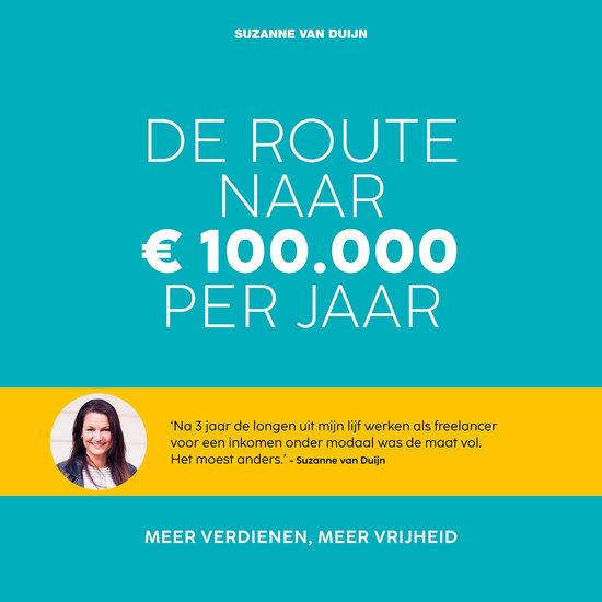 De route naar 100.000 euro per jaar - cover