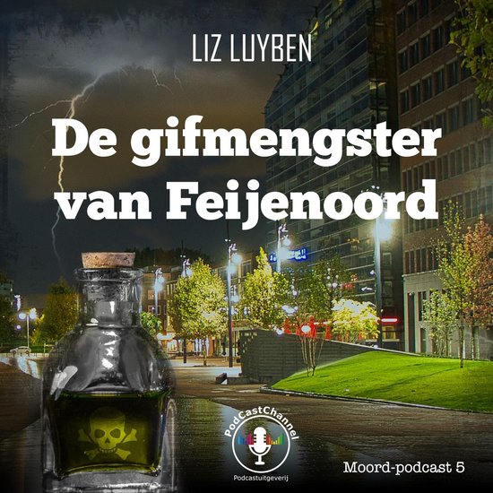 De gifmengster van Feijenoord - cover