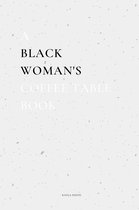 A Black Woman's Coffee Table Book