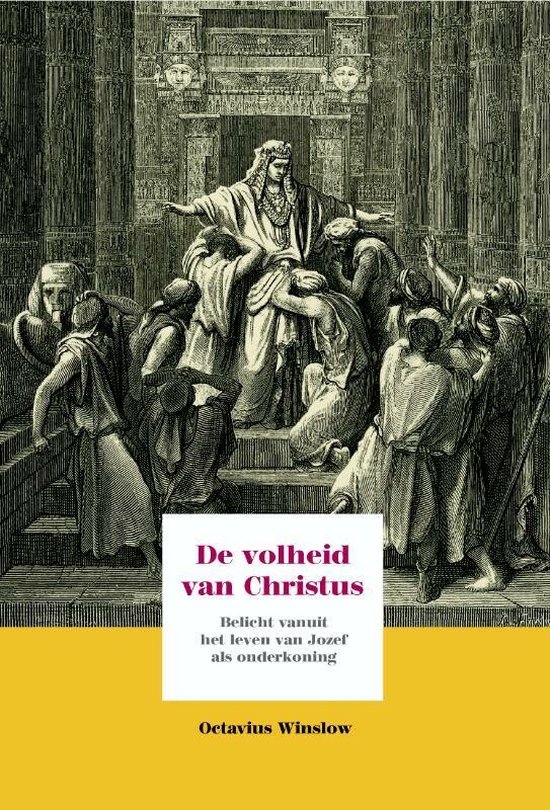 Boekcover 'De volheid van Christus' met een gravure van een koning op een verhoogd platform omringd door dienaren.
