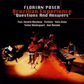 Florian Poser Brazilian Experience - Questions And Answers (CD)