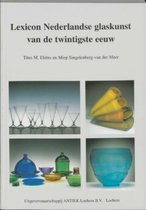 Lexicon Nederlandse glaskunst van de twintigste eeuw