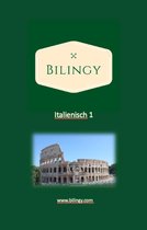 Bilingy Italienisch 1 - Italienisch 1