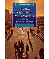 Piyasa Yapmanın Yeni Yüzleri-AVM'ler Sokaklar Kentler