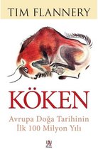 Köken   Avrupa Doğa Tarihinin İlk 100 Milyon Yılı