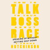 How to Talk to Your Boss About Race