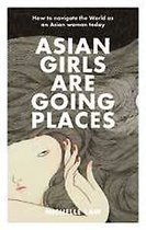 Girls Guide to the World- Asian Girls are Going Places