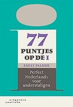 77 puntjes op de i