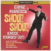 Ernie Maresca - Shout! Shout! Knock Yourself Out! (CD)