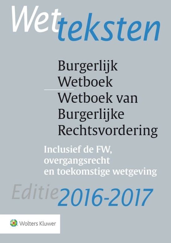 Wetteksten - Burgerlijk wetboek/wetboek van burgerlijke rech ... - cover