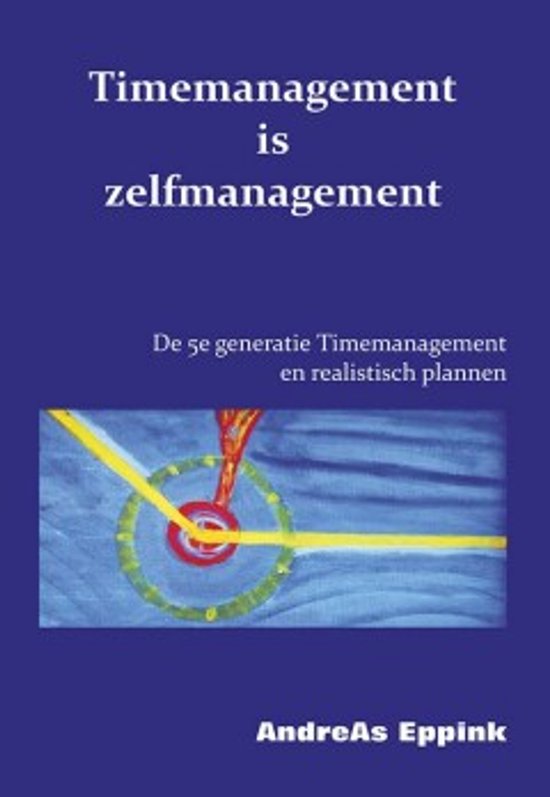 Timemanagement is zelfmanagement - cover