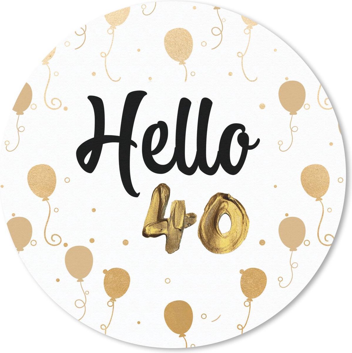 Muismat rond 40x40 cm - Mousepad Jubileum - 40 jaar - Quote - Ronde muismatten