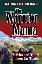 The Warrior Mama