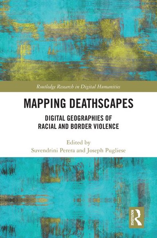 Routledge Research in Digital Humanities - Mapping Deathscap ... - cover