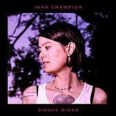 Jenn Champion - Single Rider (CD)