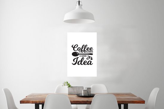 Citation de Café Le Coffee est toujours une bonne idée sur un fond blanc 60x90 cm