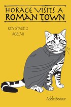 Tabby Cat Series 2 - Horace Visits a Roman Town