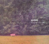 Spokes - Everyone I Ever Met (CD)