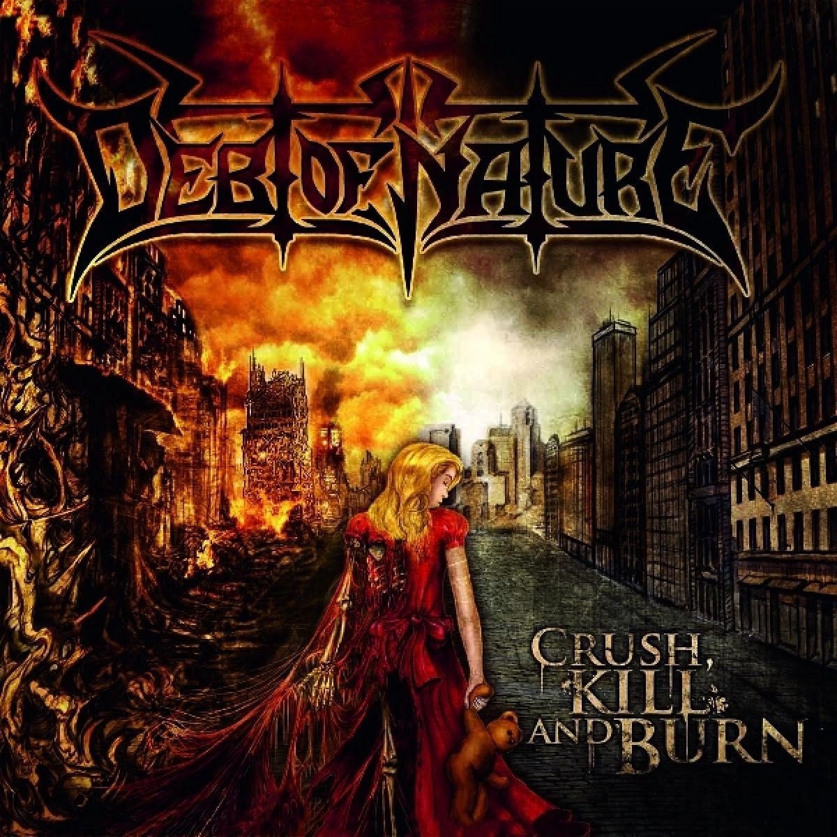 Debt Of Nature - Crush, Kill And Burn (CD)