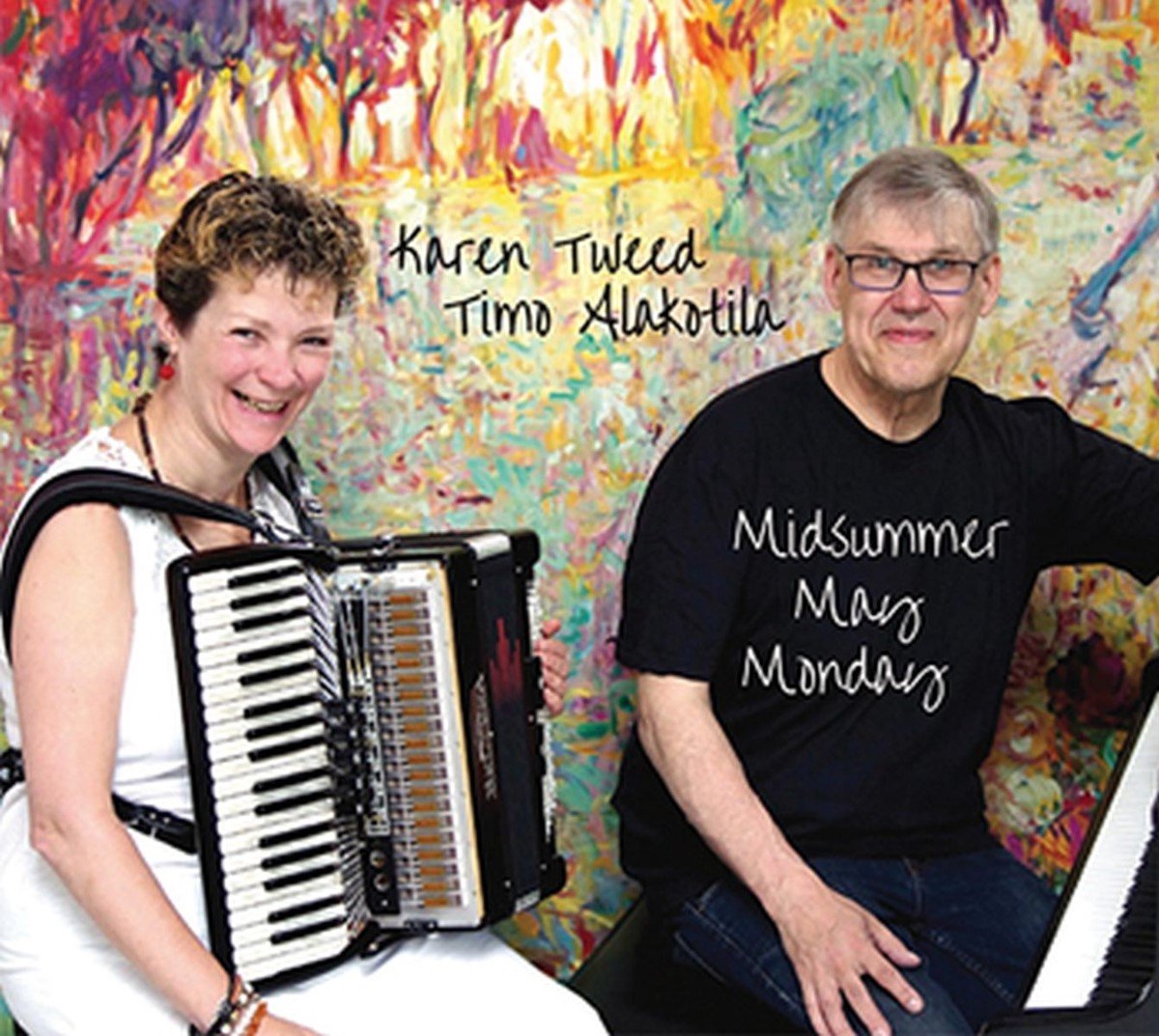 Karen Tweed, Timo Alakotila - Midsummer May Monday (CD)