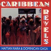 Various Artists - Caribbean Revels: Haitian Rara And Dominican Gaga (CD)