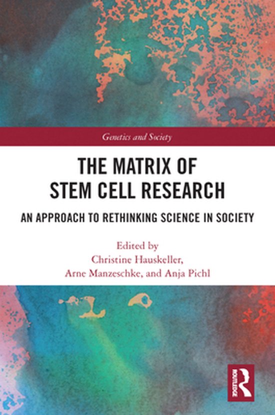 Genetics and Society - The Matrix of Stem Cell Research - cover