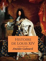 Hors collection - Histoire de Louis XIV