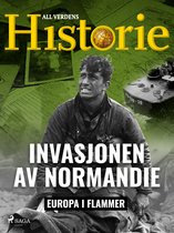 Europa i flammer 3 - Invasjonen av Normandie
