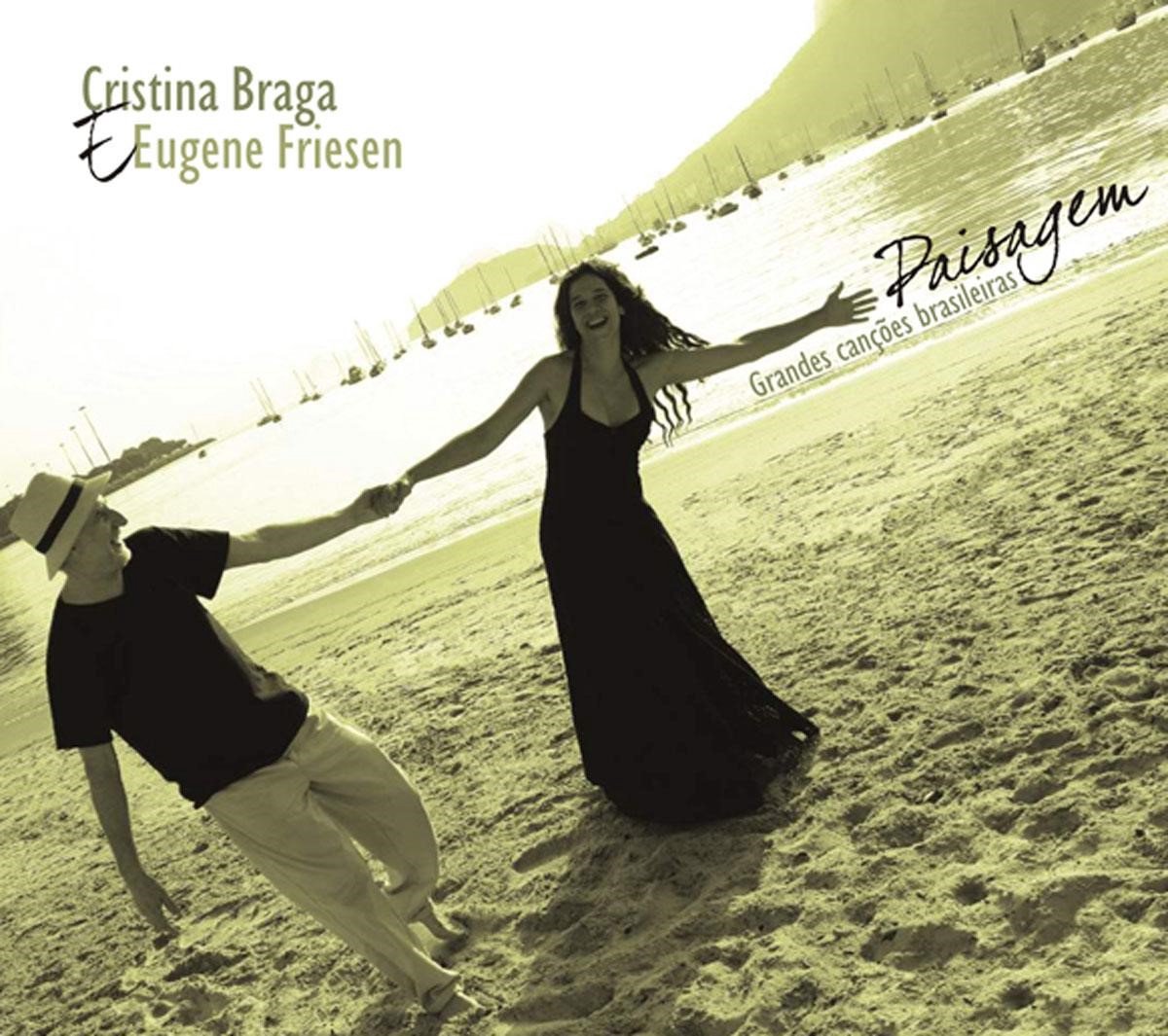 Cristina Braga & Eugene Friesen - Paisagem (CD)