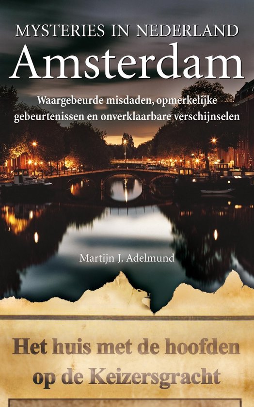 Cover van het boek 'Mysteries in Nedeland / Amsterdam / druk 1' van M. Adelmund