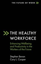 The Future of Work - The Healthy Workforce