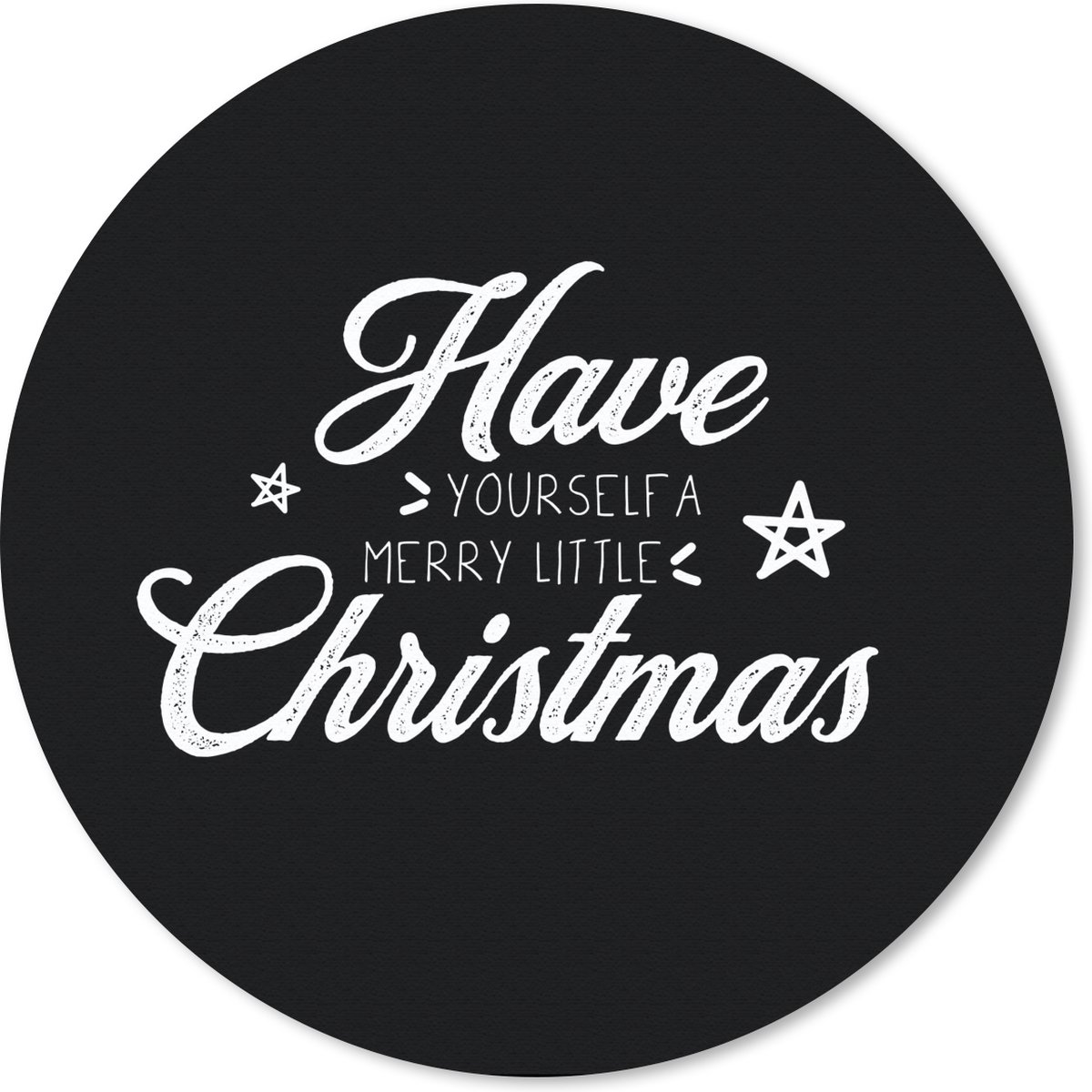 Muismat rond 40x40 cm - Mousepad Kerst - Have yourself a merry little Christmas - Spreuken - Quotes - Ronde muismatten
